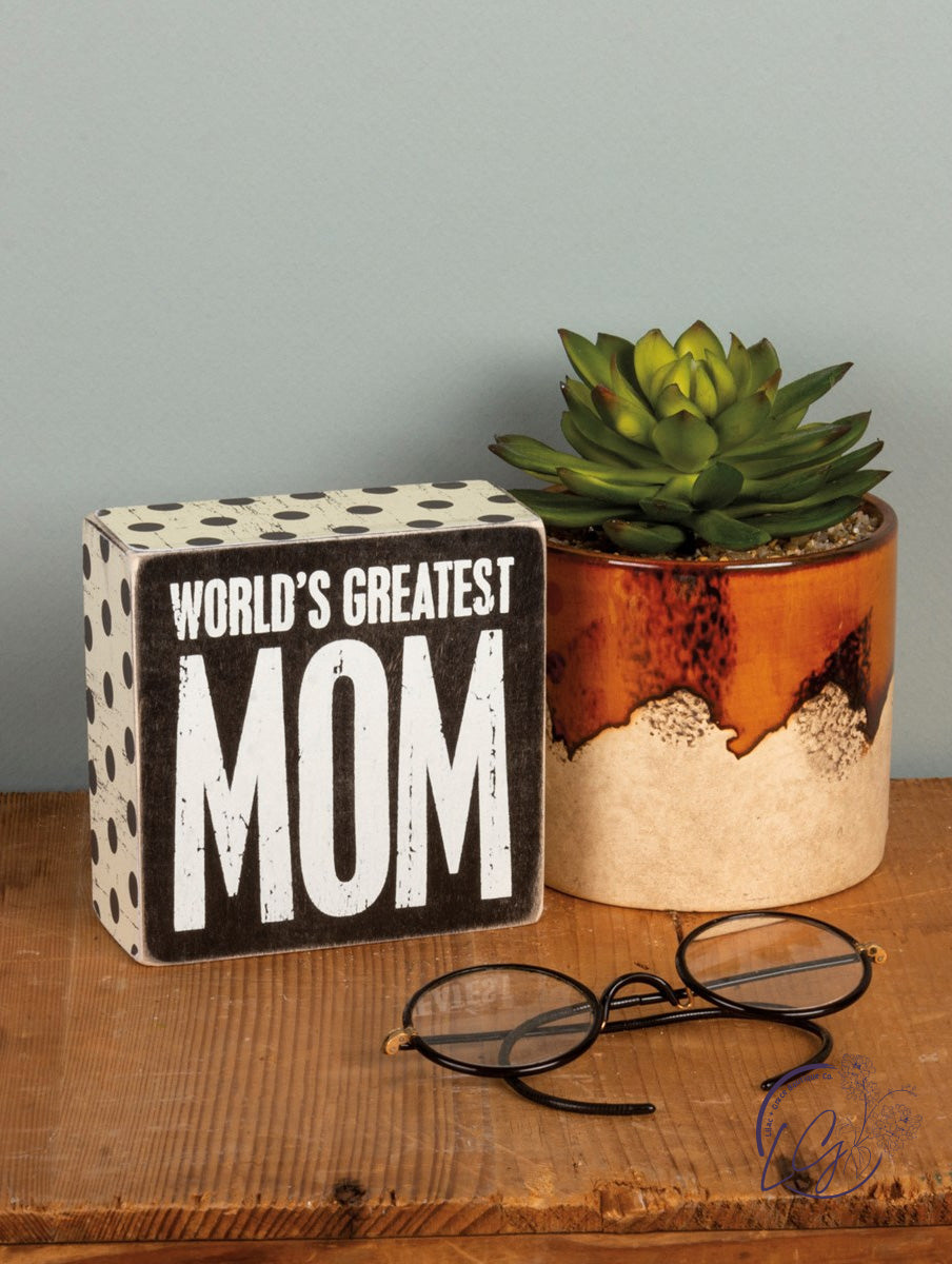 Primitives by Kathy Box Sign Greatest Mom