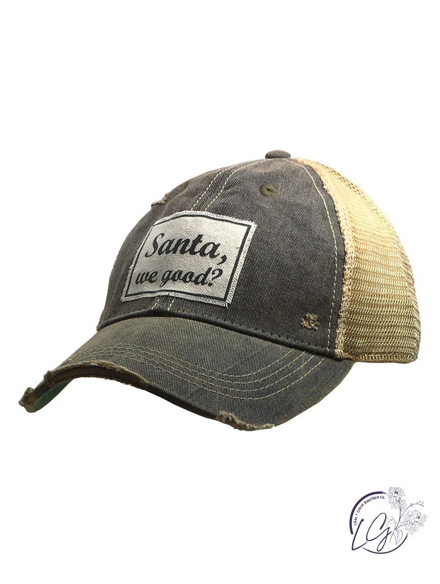 Santa, We Good? Trucker Hat