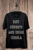 Kiss Cowboys And Drink Tequila Graphic Top