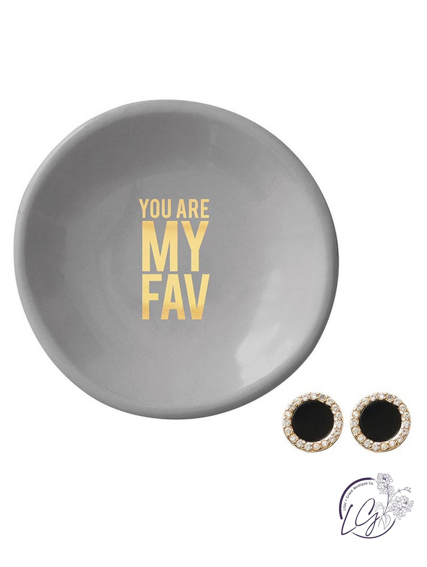 Ceramic Ring Dish & Earrings - You are my Fav