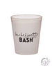 Frost Flex Cups - Bachelorette Bash