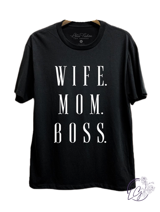 Wife Mom Boss Graphic Tee