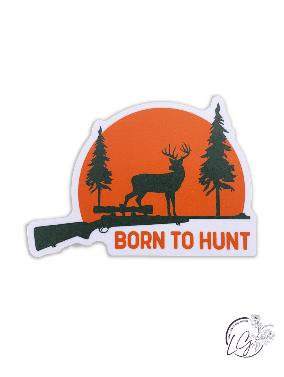 Born To Hunt Deer Sticker