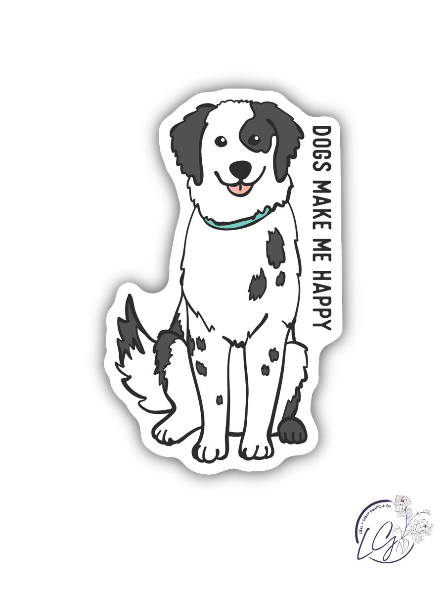 Dogs Make Me Happy Sticker