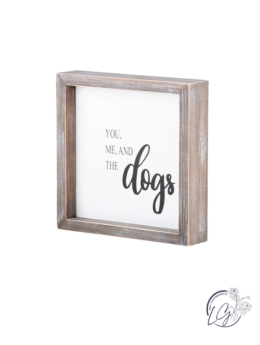 YOU ME AND DOGS FRAMED BOARD