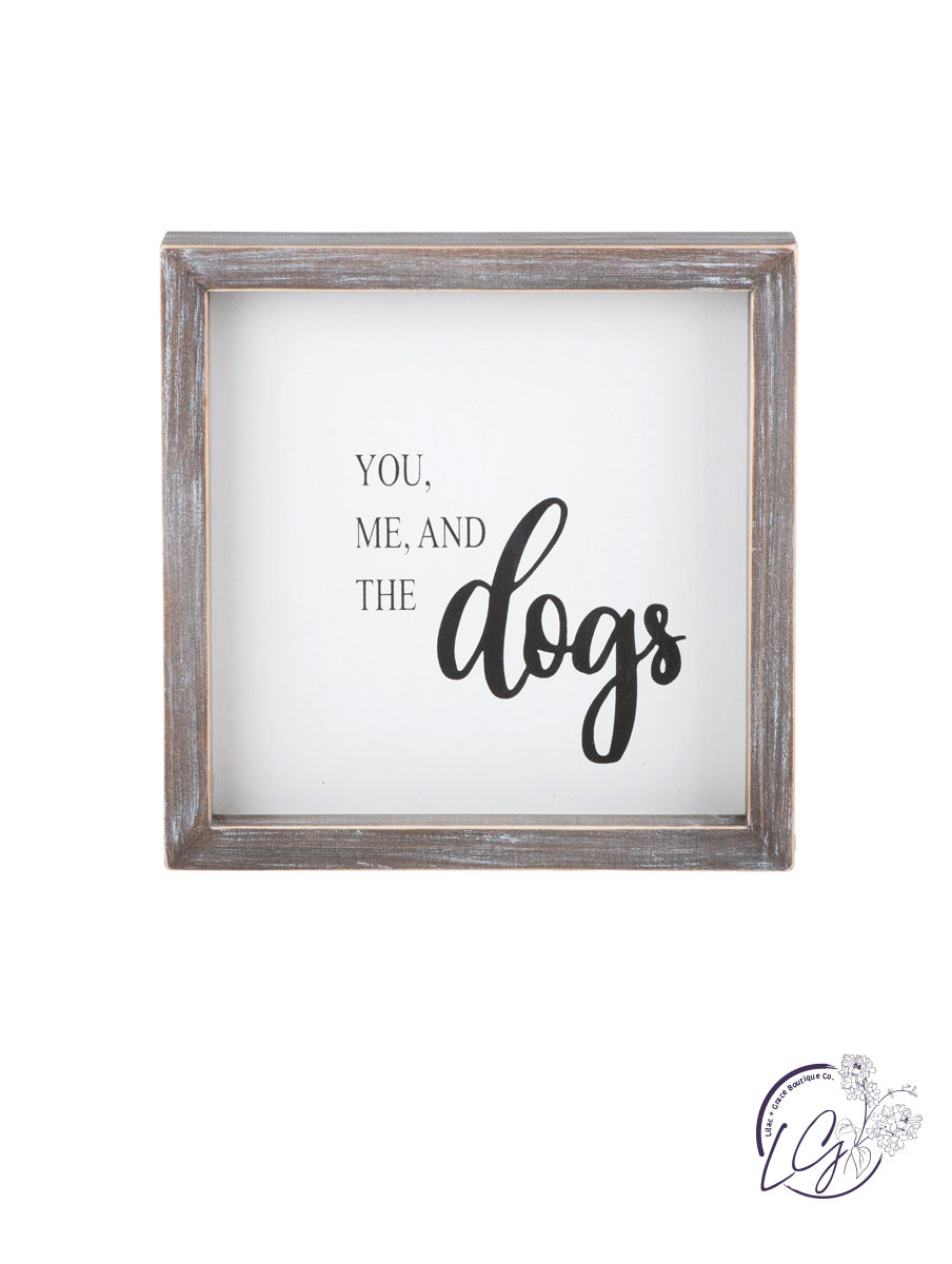 YOU ME AND DOGS FRAMED BOARD