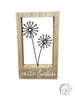 WOOD FRAMED DANDELION SIGN