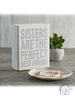 Sisters Box Sign Decor