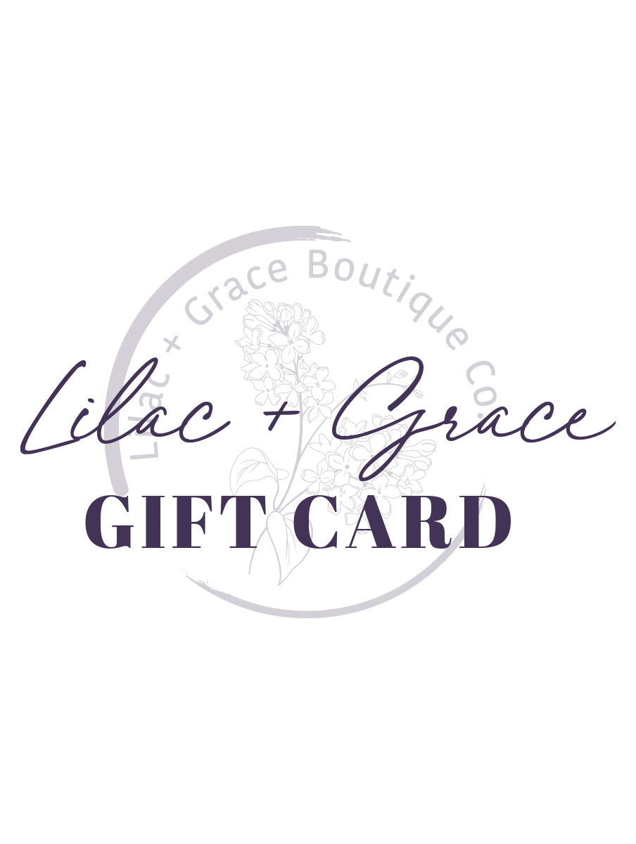 Lilac & Grace Boutique Gift Card