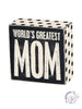 Box Sign - Greatest Mom